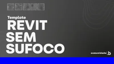 Template Revit Sem Sufoco